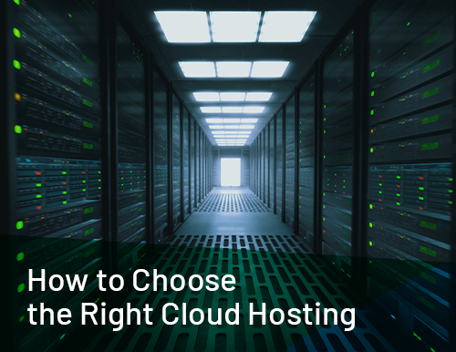 how to choose the right cloud hosting