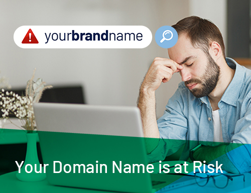 dangers of Leaving Your Brand’s Domain Name Available